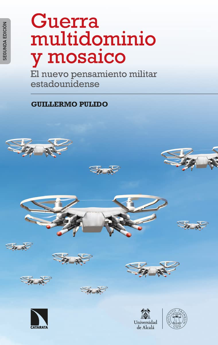 Libro: Guerra multidominio y mosaico: El nuevo pensamiento militar estadounidense: 347 (Investigación y Debate)