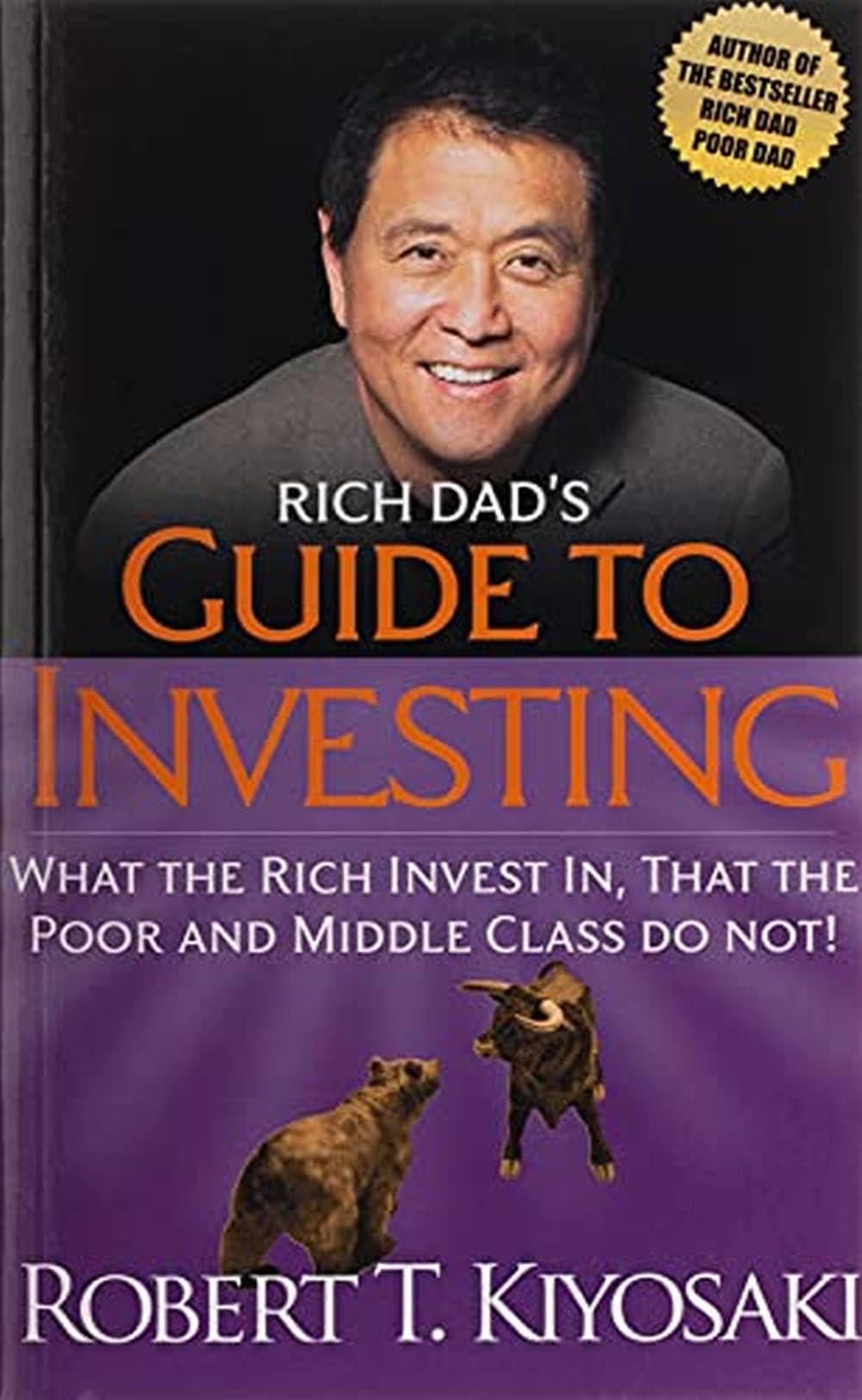 Libro: Rich Dad's Guide to Investing: What the Rich Invest In, That the Poor and Middle-Class Do Not