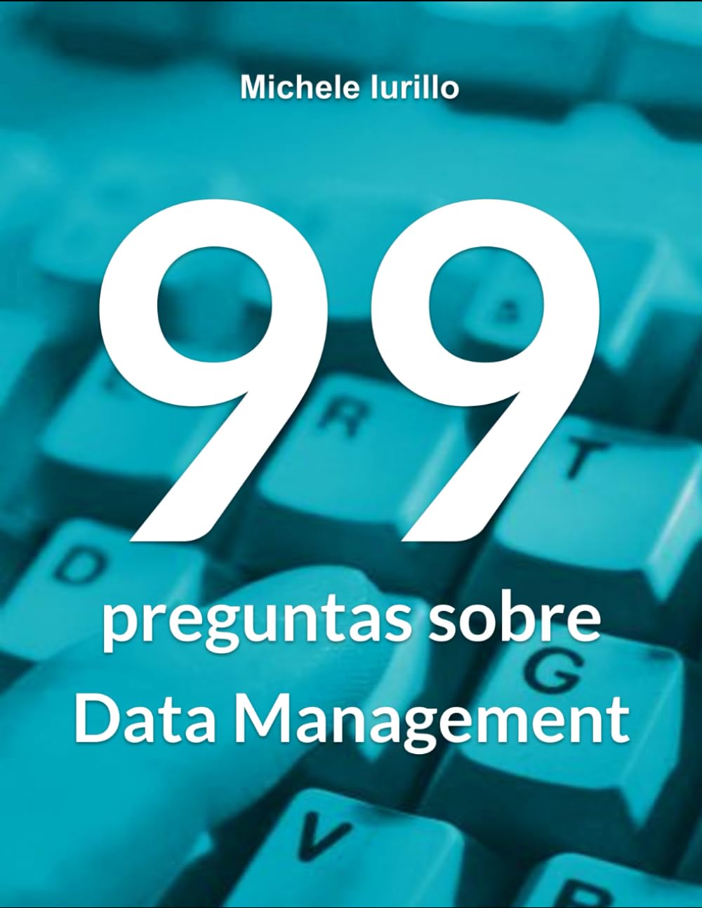 Libro: 99 preguntas sobre Data Management