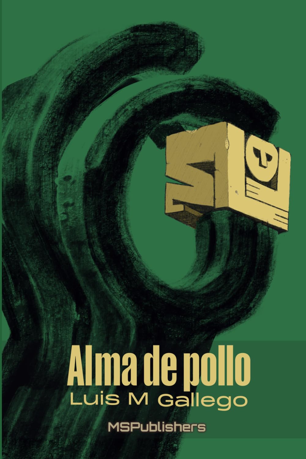 Libro: Alma de Pollo (Spanish Edition)