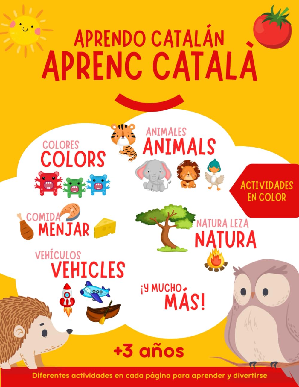 Libro: Aprenc català - Aprendo catalán: Libro en color para niños. Más de 300 palabras ilustradas de vocabulario en catalán y con actividades para poner en práctica el aprendizaje.