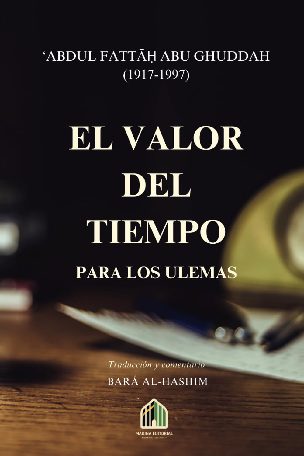 Libro: EL VALOR DEL TIEMPO para los ulemas (Spanish Edition)