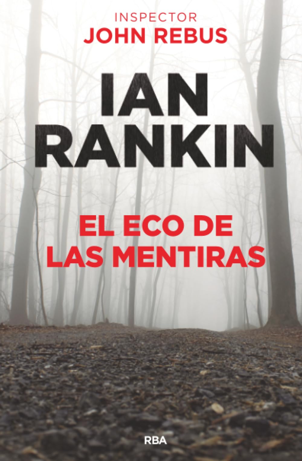 Libro: El eco de las mentiras: 22 (Serie Negra)