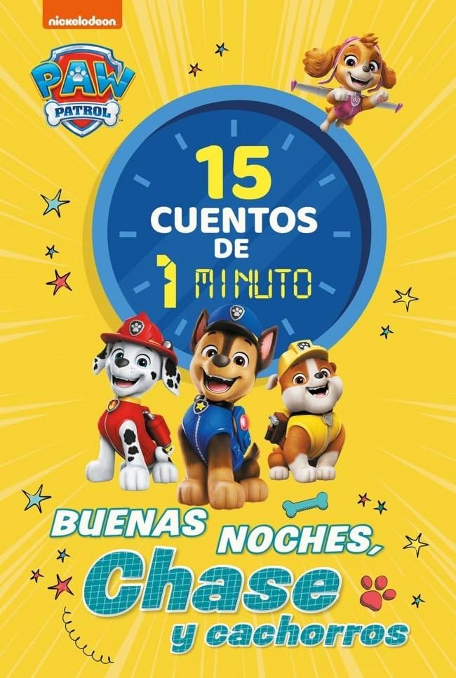 Libro: Paw Patrol | Patrulla Canina. Recopilatorio de cuentos - 15 cuentos de 1 minuto. Buenas noches, Chase y cachorros (Nickelodeon)