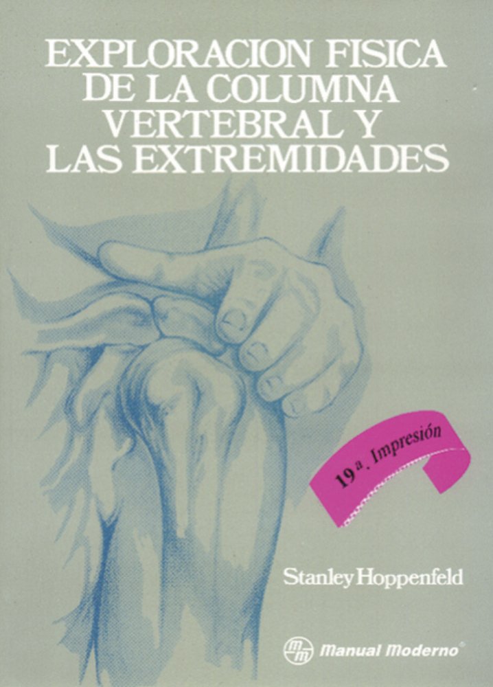 Libro: Exploracion fisica de la columna vertebral y las extremidades