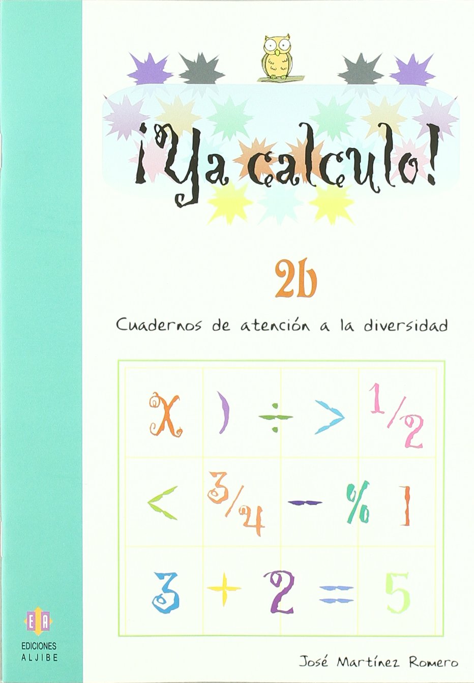 Libro: Ya Calculo. 2B: La suma llevando