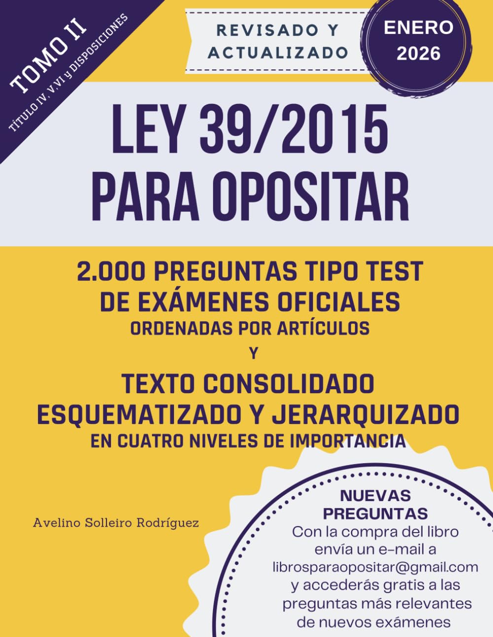 LEY 39/2015 PARA OPOSITAR - TOMO II: Un libro para los/as opositores/as que quieren dominar esta ley de forma fácil y rápida
