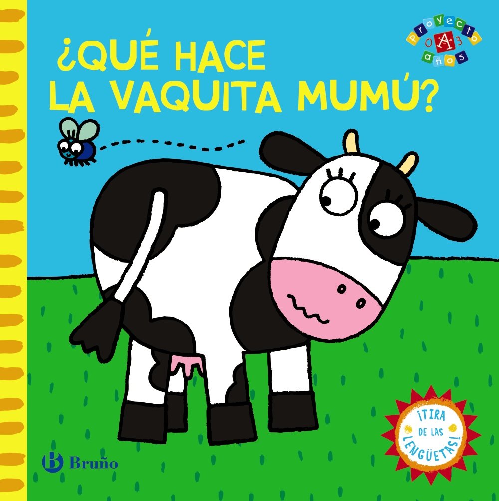 Libro: ¿Qué hace la vaquita Mumú? (Castellano - A PARTIR DE 0 AÑOS - PROYECTO DE 0 A 3 AÑOS - Libros manipulativos)
