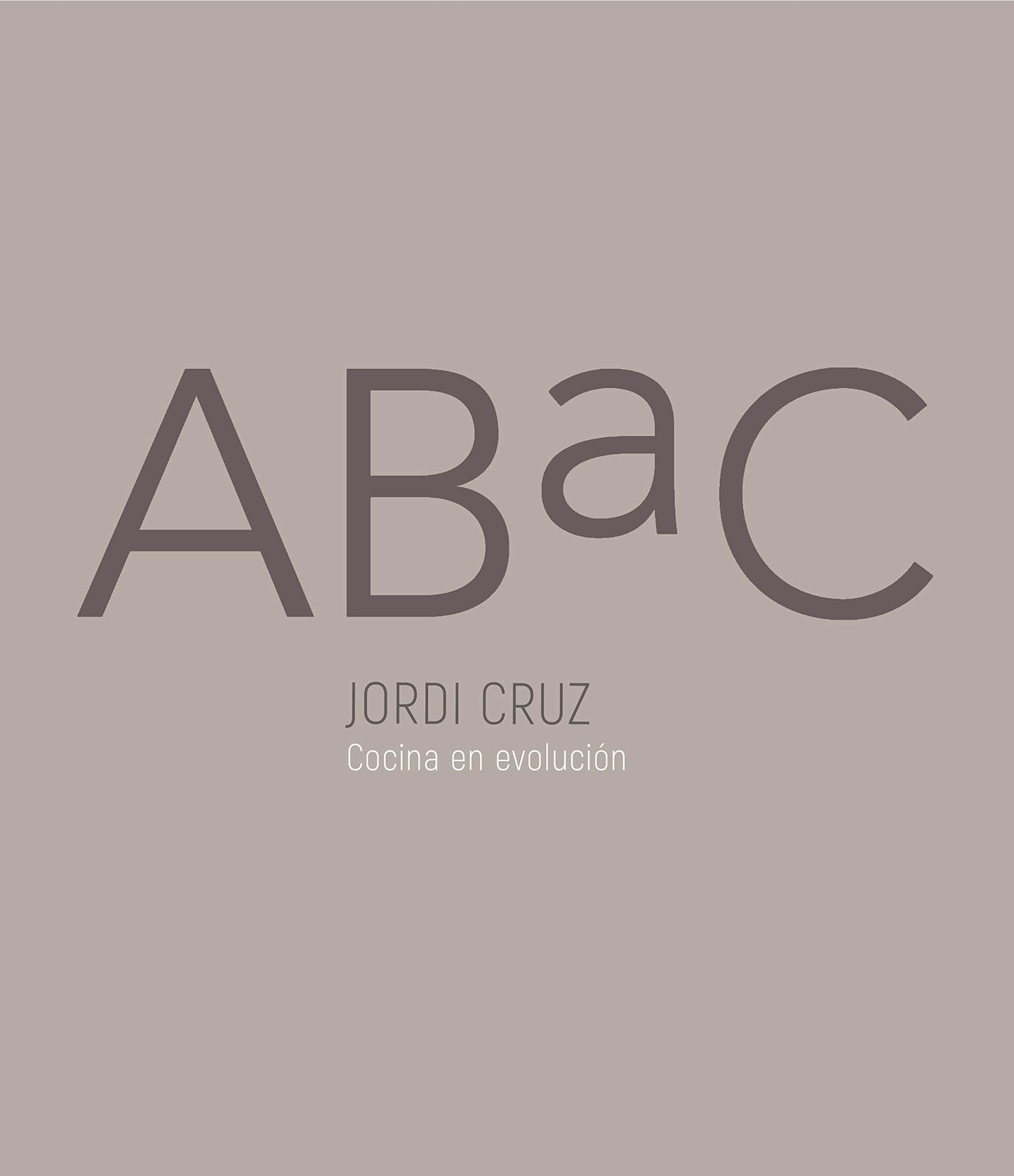 Libro: ABaC (edición bilingüe): Cocina en evolución (Cocina de autor)