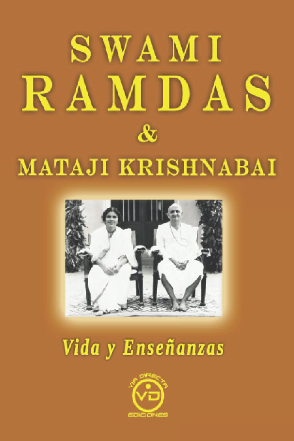 Libro: SWAMI RAMDAS & MATAJI KRISHNABAI: Vida y Enseñanzas (Spanish Edition)