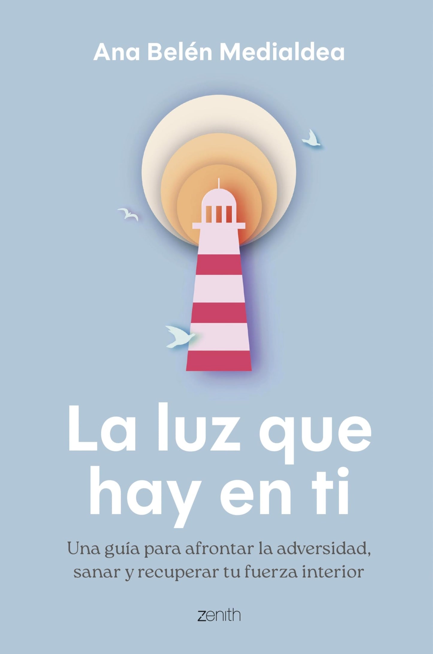 Libro: La luz que hay en ti: Una guía para afrontar la adversidad, sanar y recuperar tu fuerza interior (Autoayuda y superación)