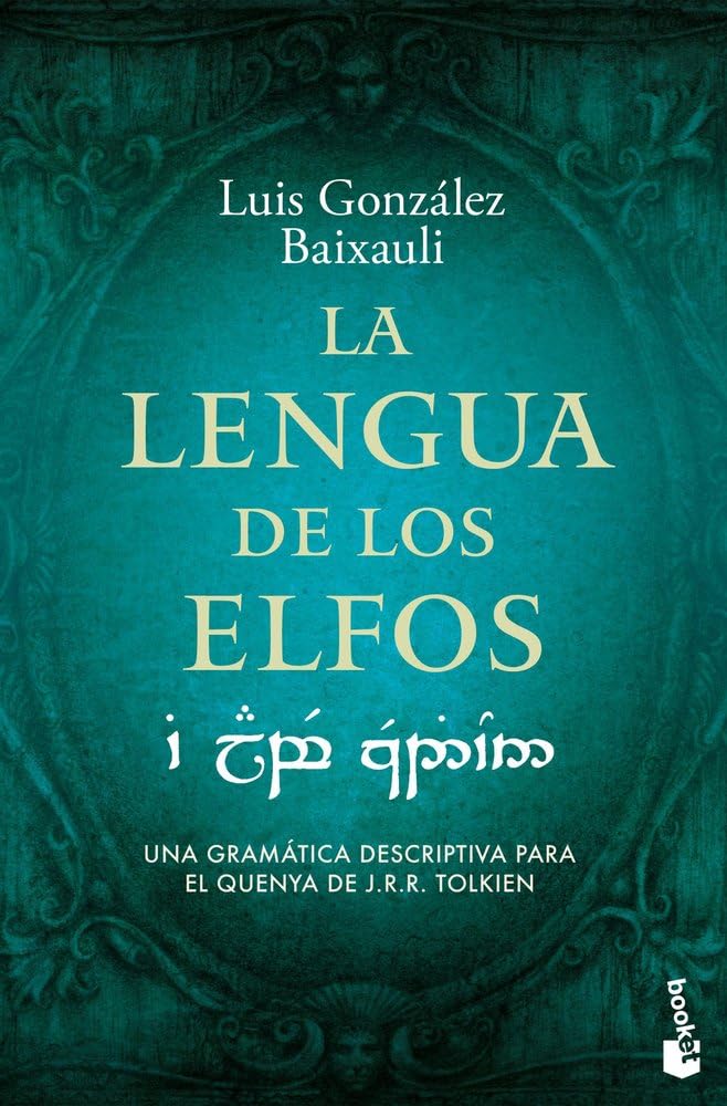 Libro: La lengua de los elfos: Una gramática descriptiva para el quenya de J. R. R. Tolkien (Biblioteca J.R.R. Tolkien)