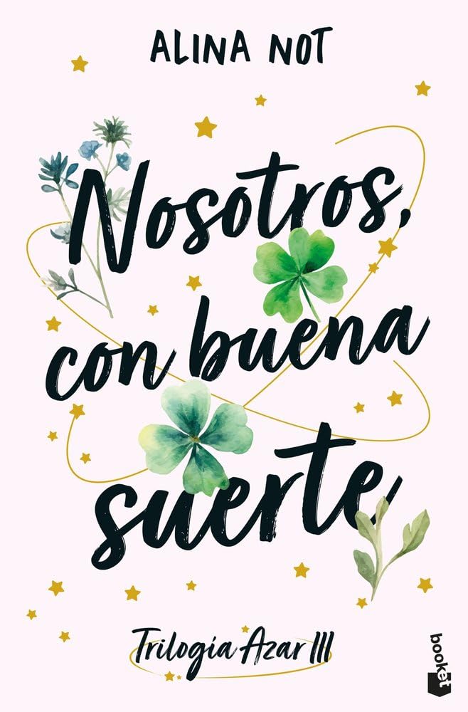 Libro: Nosotros, con buena suerte: Trilogía Azar, 3 (Novela)