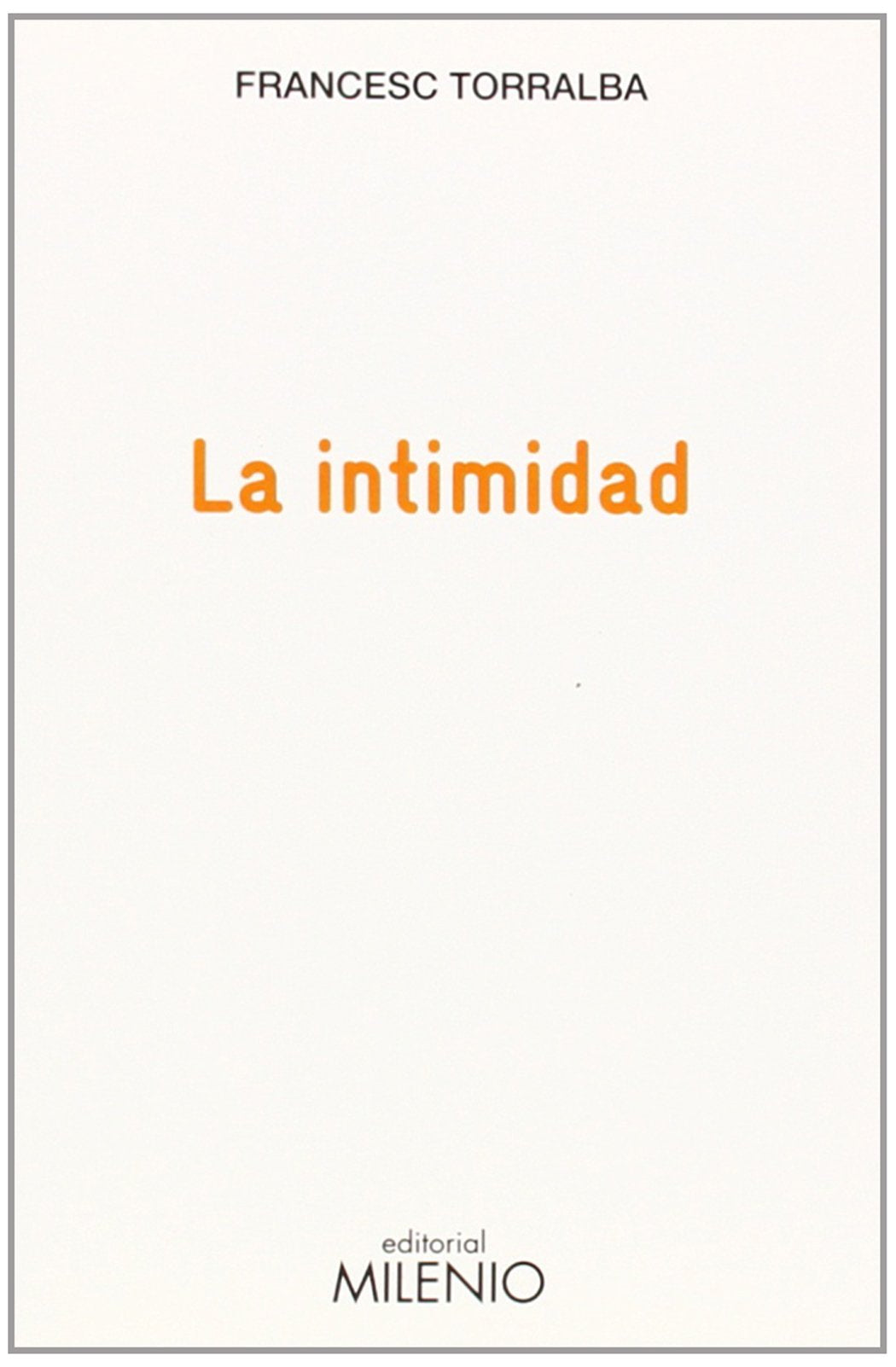 Libro: La intimidad (Biblioteca Torralba)