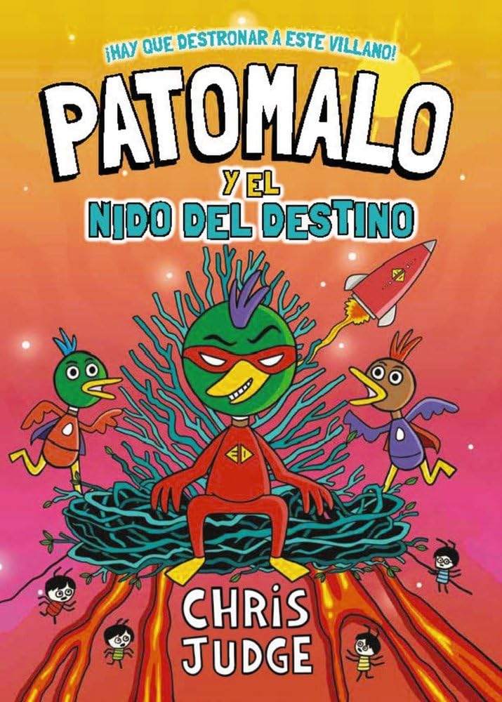 Patomalo, 2. Patomalo y el Nido del Destino (BOKATA BOOKS - Humor)