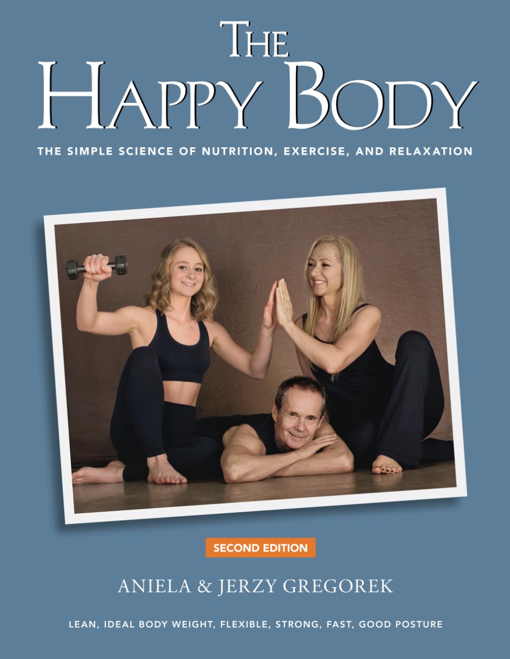 Libro: The Happy Body: The Simple Science of Nutrition, Exercise, and Relaxation (Black&White)