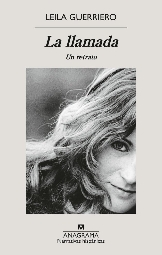 Libro: La llamada: Un retrato (Narrativas hispánicas)
