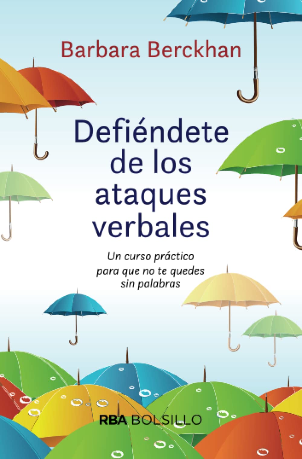 Libro: Defiéndete de los ataques verbales (Spanish Edition)