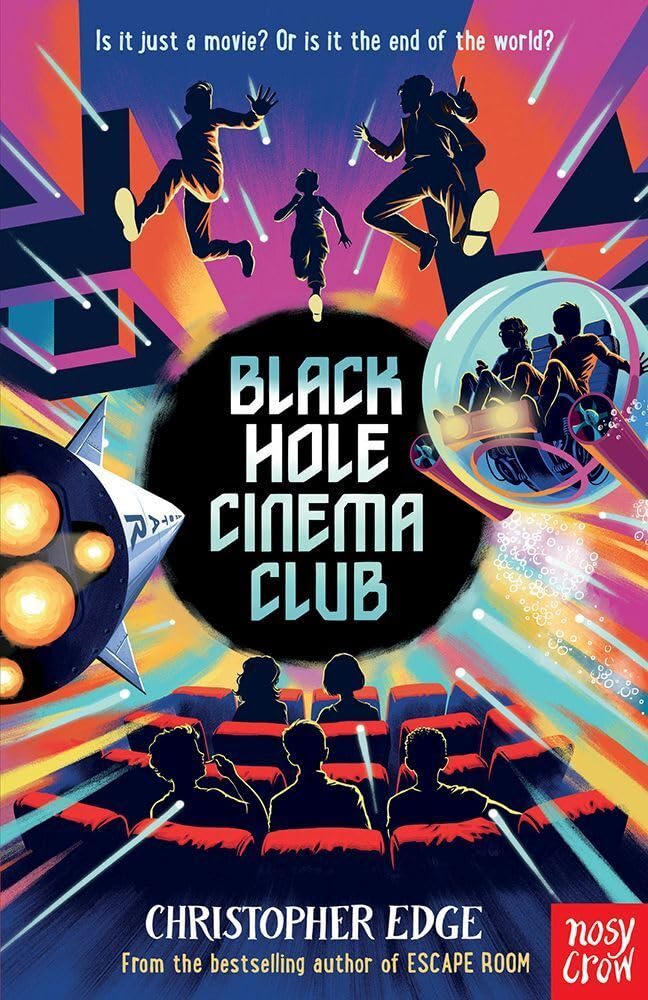Libro: Nosy Crow Black Hole Cinema Club.