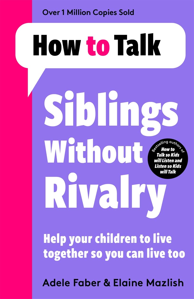 Libro: How To Talk: Siblings Without Rivalry