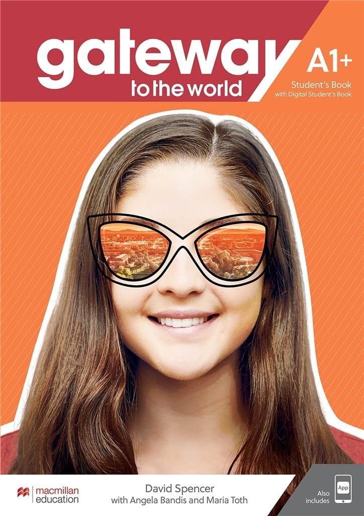 Libro: Gateway to the world. A1+. Student's book. Per le Scuole superiori. Con app. Con e-book