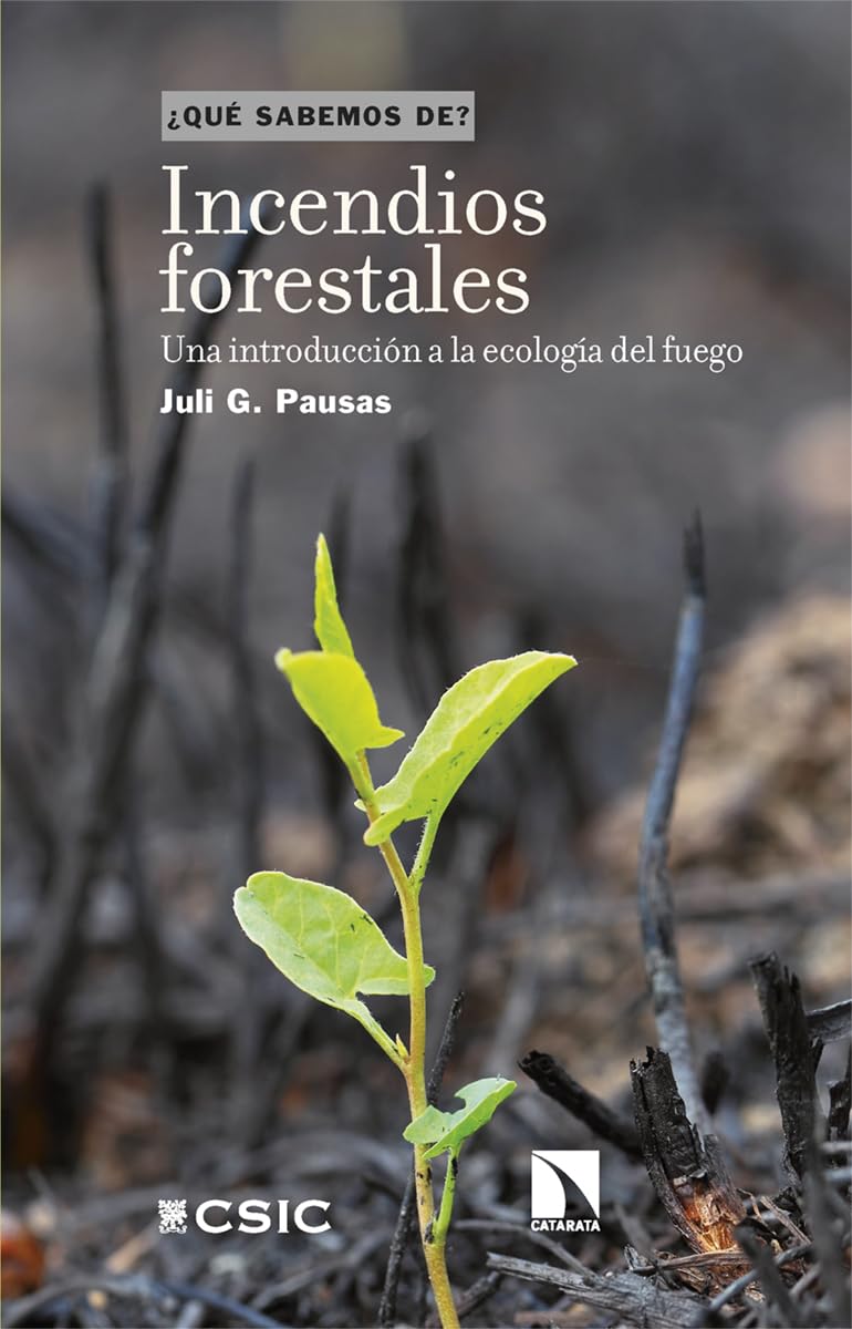 Libro: Incendios forestales: Una introducción a la ecología del fuego