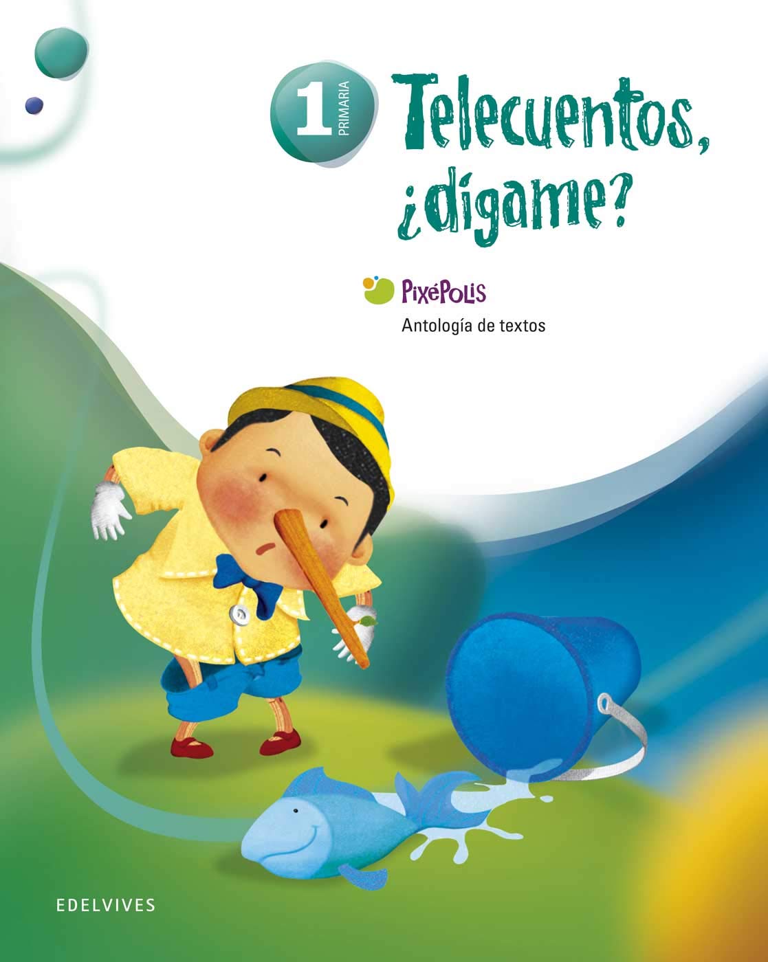 Libro: Antología de textos 1º Primaria (Telecuentos, ¿Dígame?)