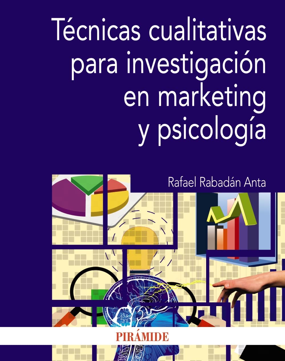 Libro: Técnicas cualitativas para investigación en marketing y psicología