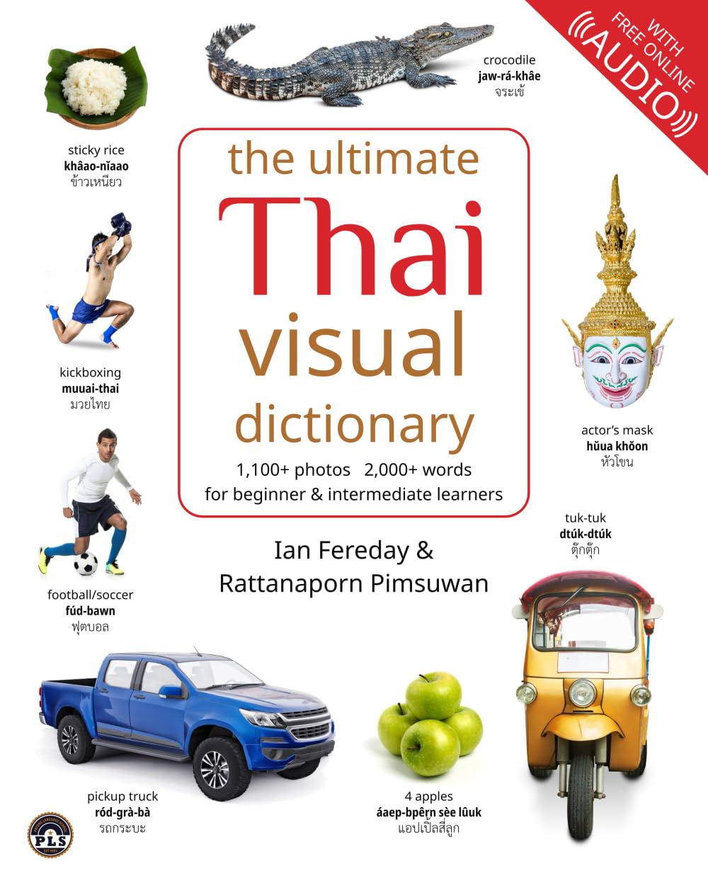 Libro: The Ultimate Thai Visual Dictionary: learn 2,000+ everyday Thai words with 1,100+ pictures, for all ages, FREE audio