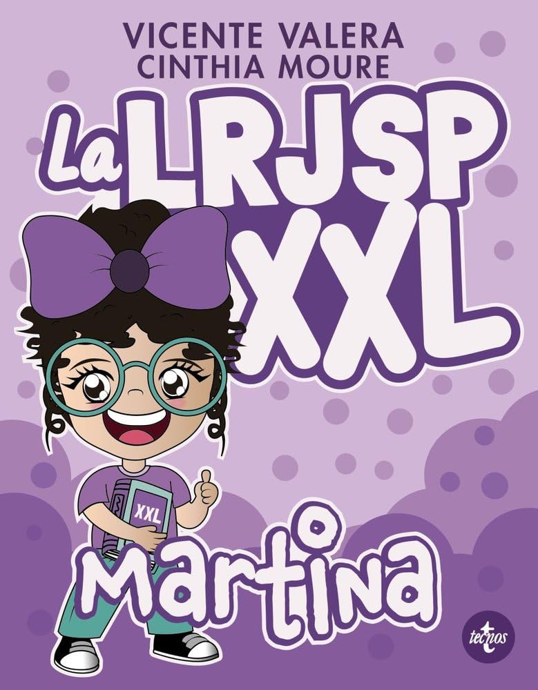 Libro: La LRJSP Martina XXL: Ley 40/2015, de 1 de octubre, del Régimen Jurídico del Sector Público (Derecho - Práctica Jurídica)