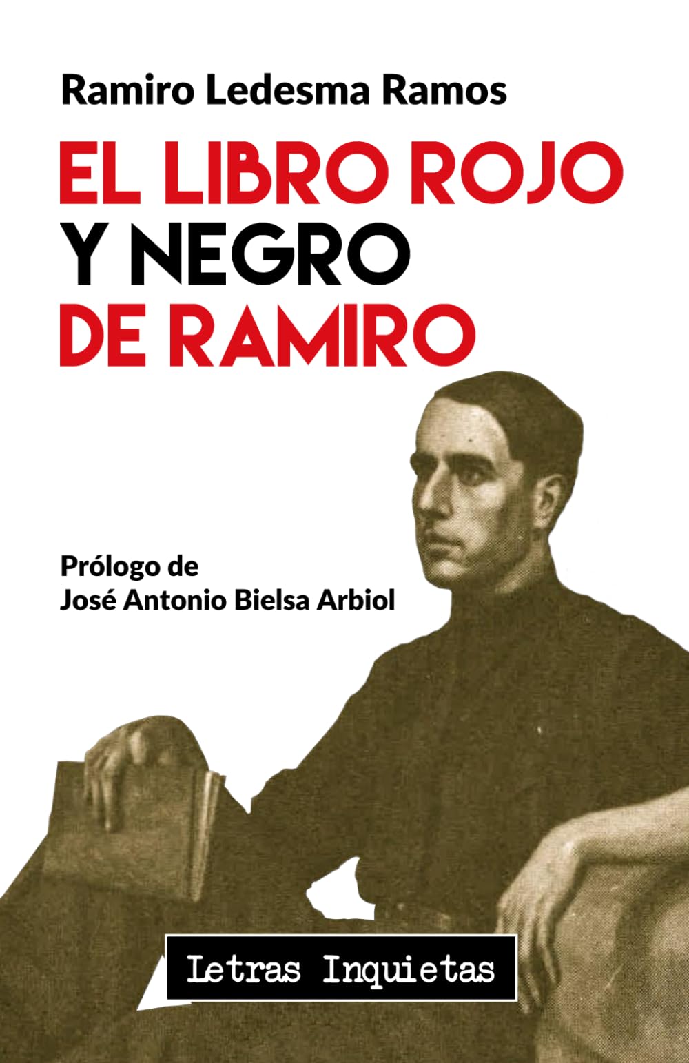 Libro: El Libro Rojo y Negro de Ramiro (Letras Inquietas)
