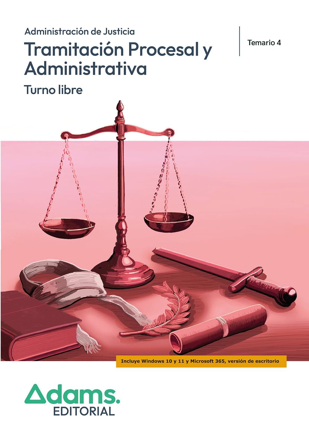 Libro: Temario 4 Tramitación Procesal y Administrativa, turno libre (Temarios 1, 2, 3 Y 4 Tramitación Procesal y Administrativa, turno libre (OC))