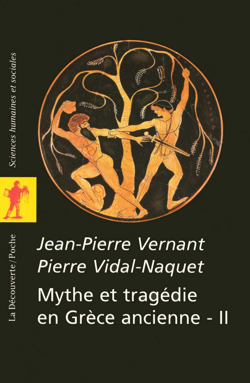 Libro: Mythe et tragédie en Grèce ancienne - II: 02