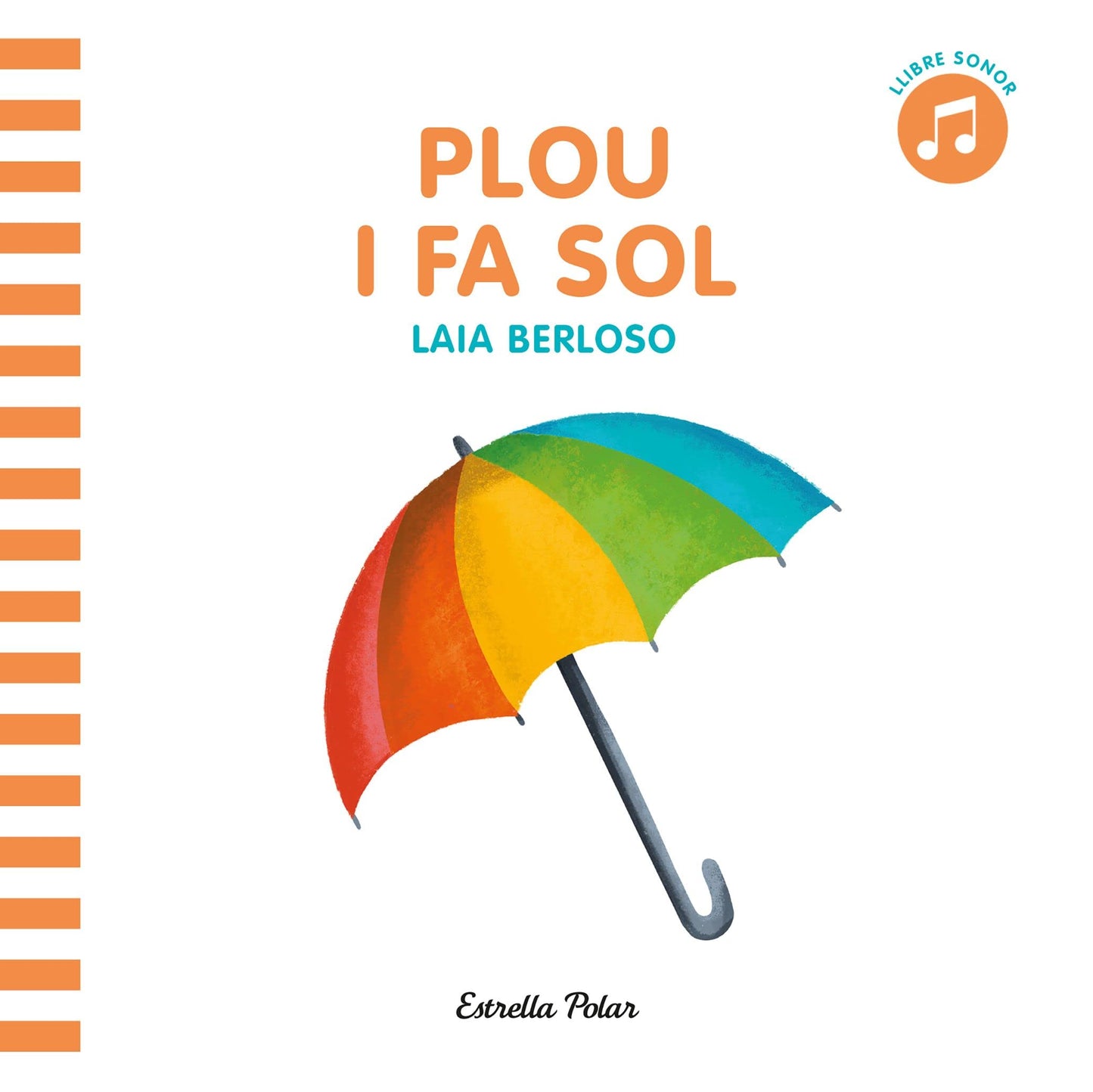 Libro: Plou i fa sol (Les nostres tradicions amb sons)