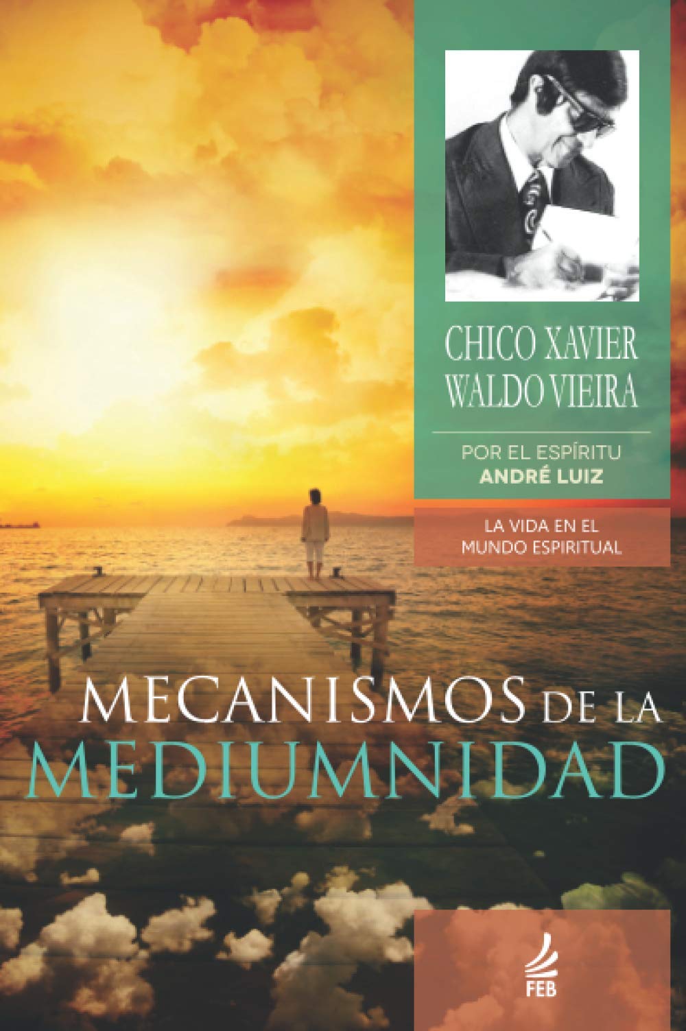 Libro: Mecanismos de la Mediumnidad