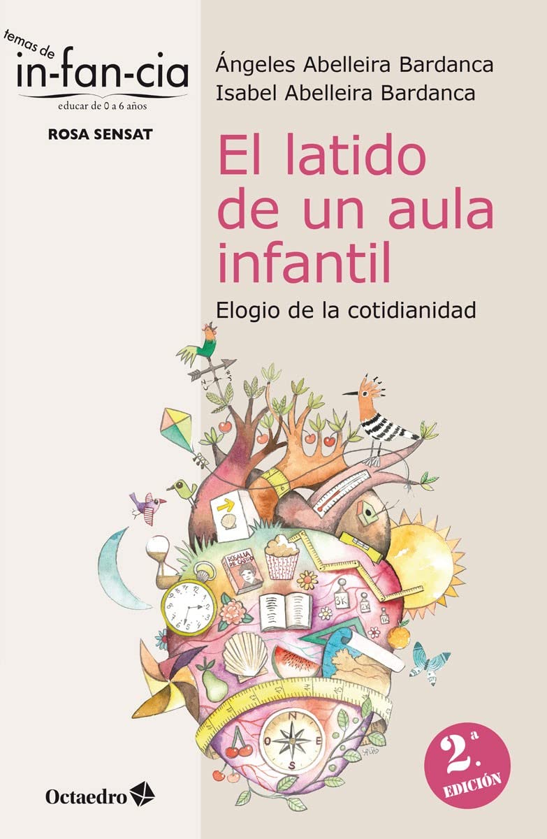 Libro: El Latido De Un Aula Infantil. Elogio De La cotidianidad (Temas de infancia)