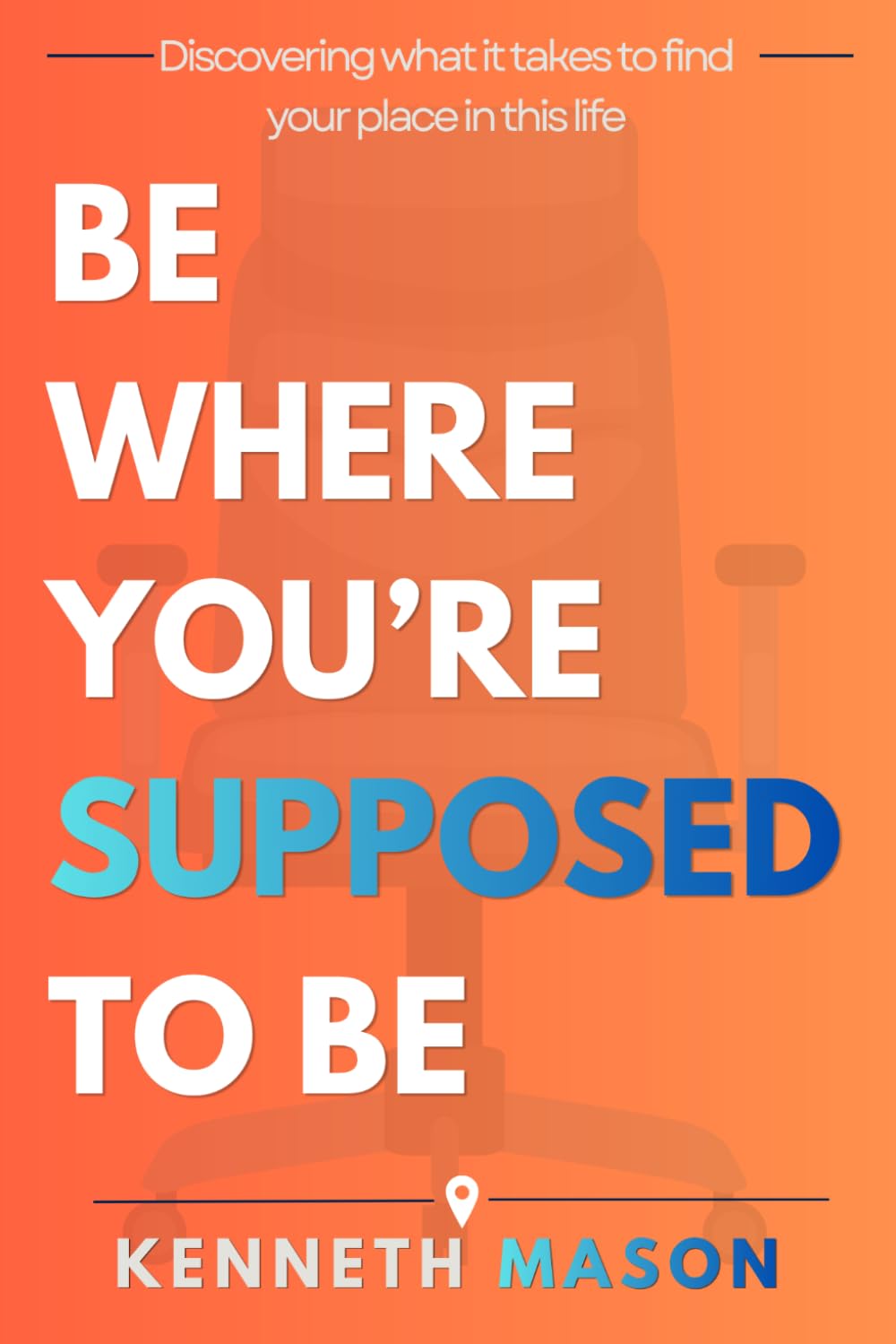 Libro: Be Where You're Supposed to Be
