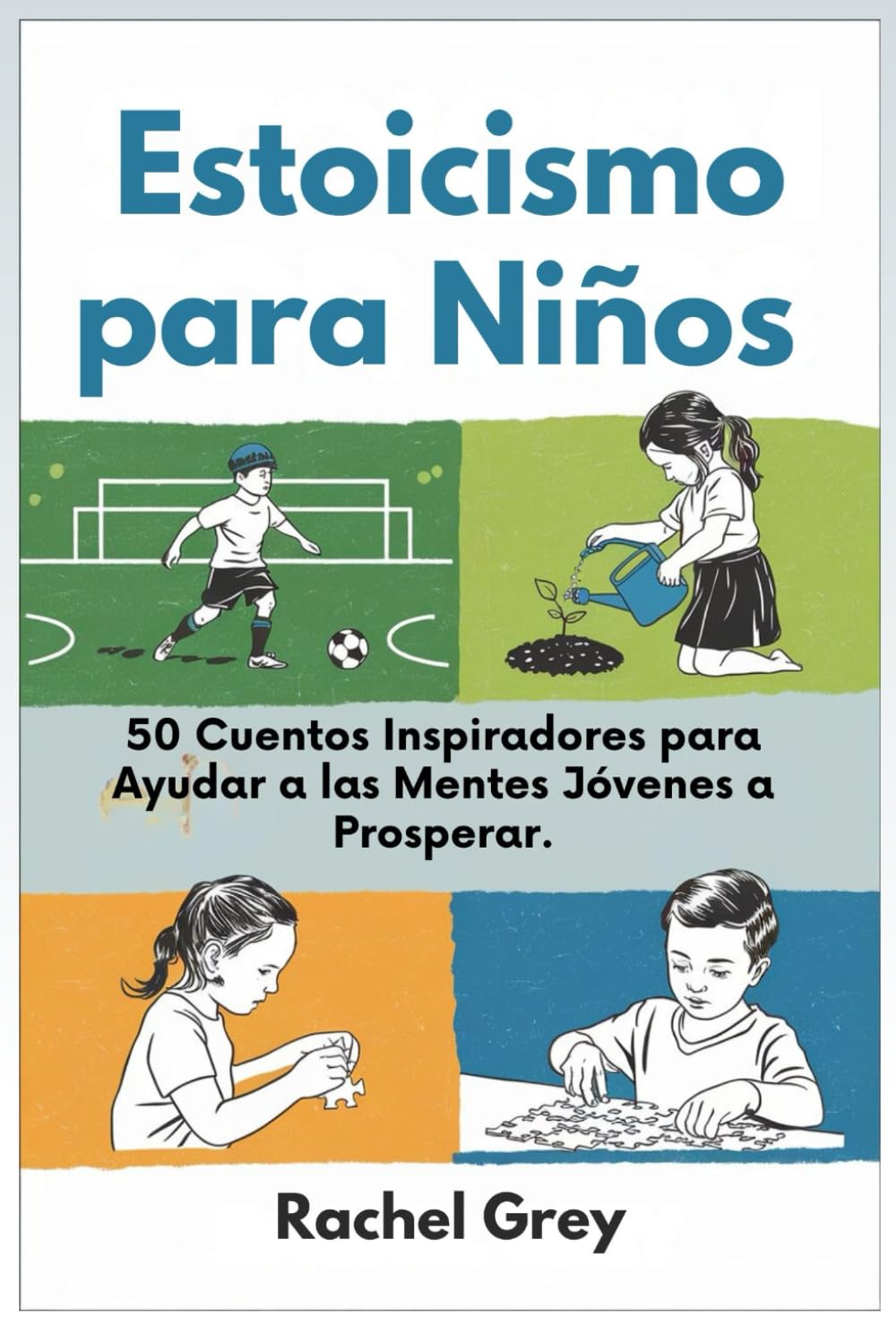 Libro: Estoicismo para Niños: 50 Cuentos Inspiradores para Ayudar a las Mentes Jóvenes a Prosperar (Spanish Edition)