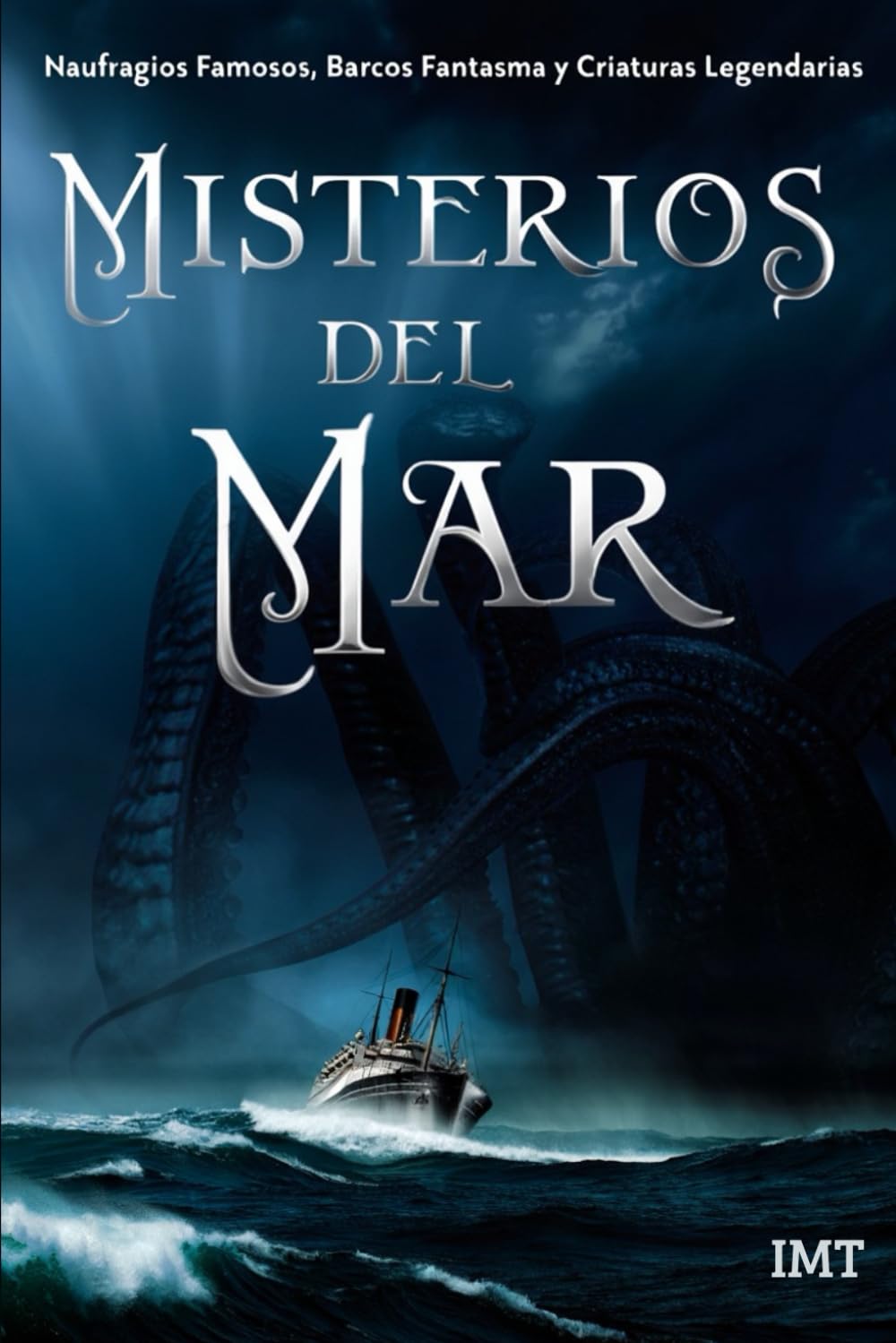 Libro: MISTERIOS DEL MAR: Naufragios famosos, barcos fantasma y criaturas legendarias. (Spanish Edition)