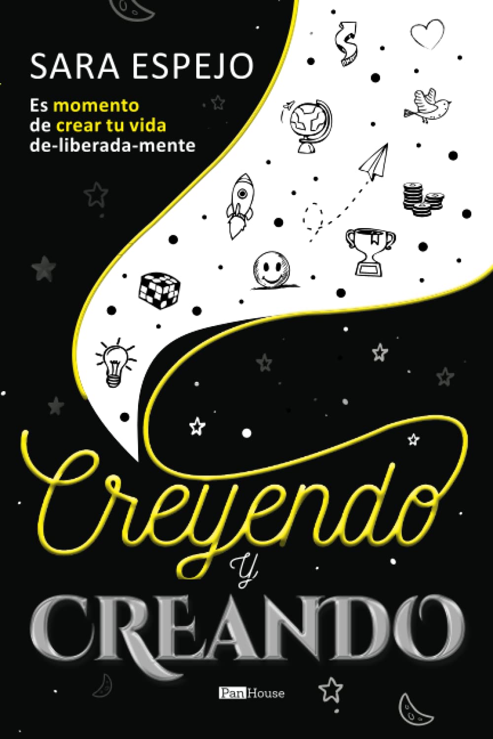 Libro: Creyendo y Creando: Es momento de crear tu vida de-liberada-mente