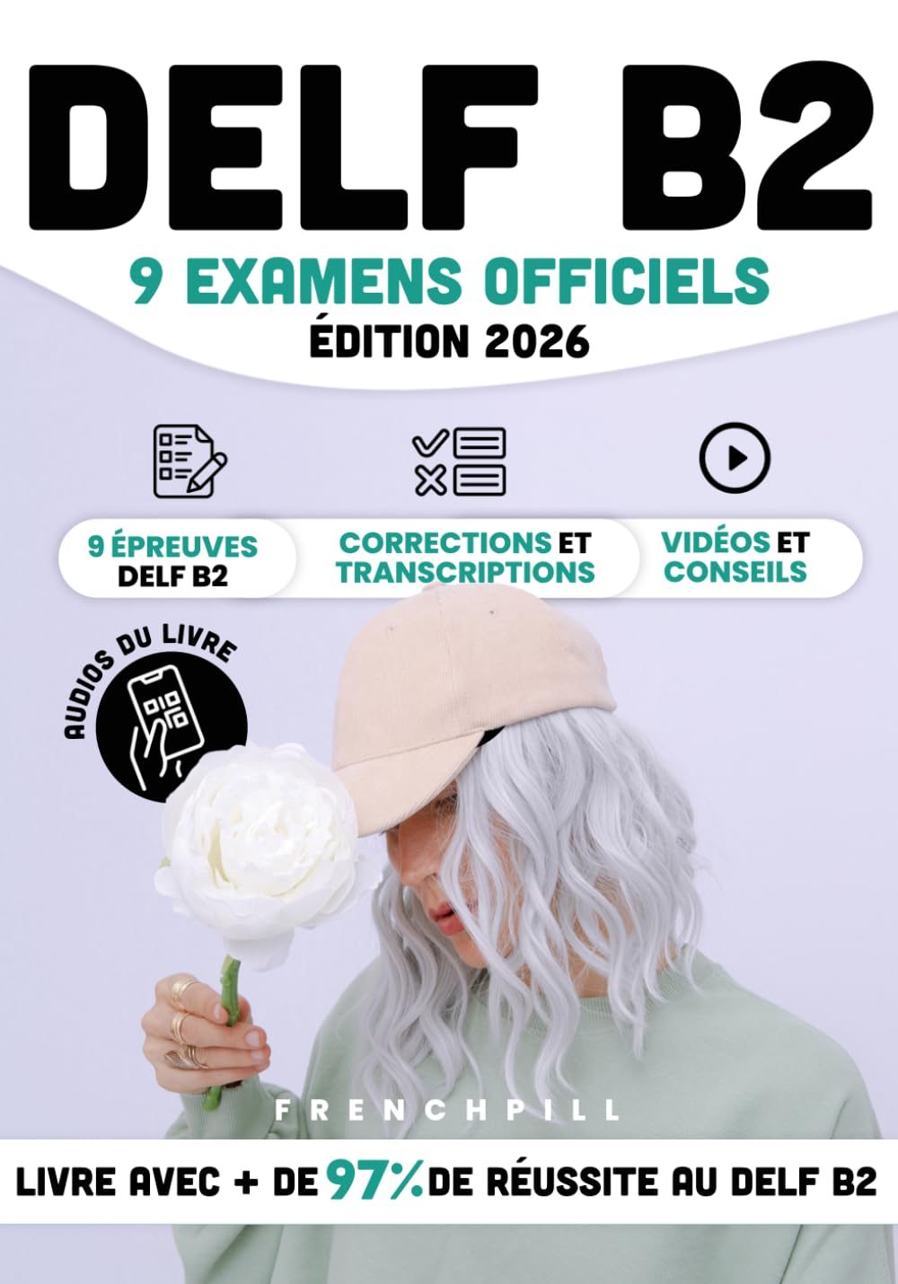 Libro: DELF B2 - 9 examens officiels: 9 épreuves DELF B2, corrections et transcriptions, vidéos et conseils