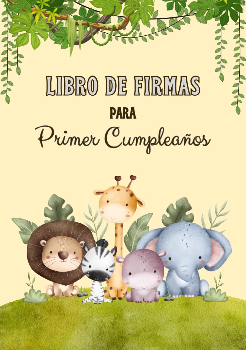 Libro de Firmas para Primer Cumpleaños: Con Espacio para Mensajes, Fotos y Recuerdos Especiales (Spanish Edition)