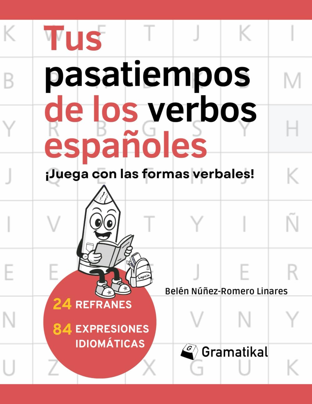 Libro: Tus pasatiempos de los verbos españoles: ¡Juega con las formas verbales!