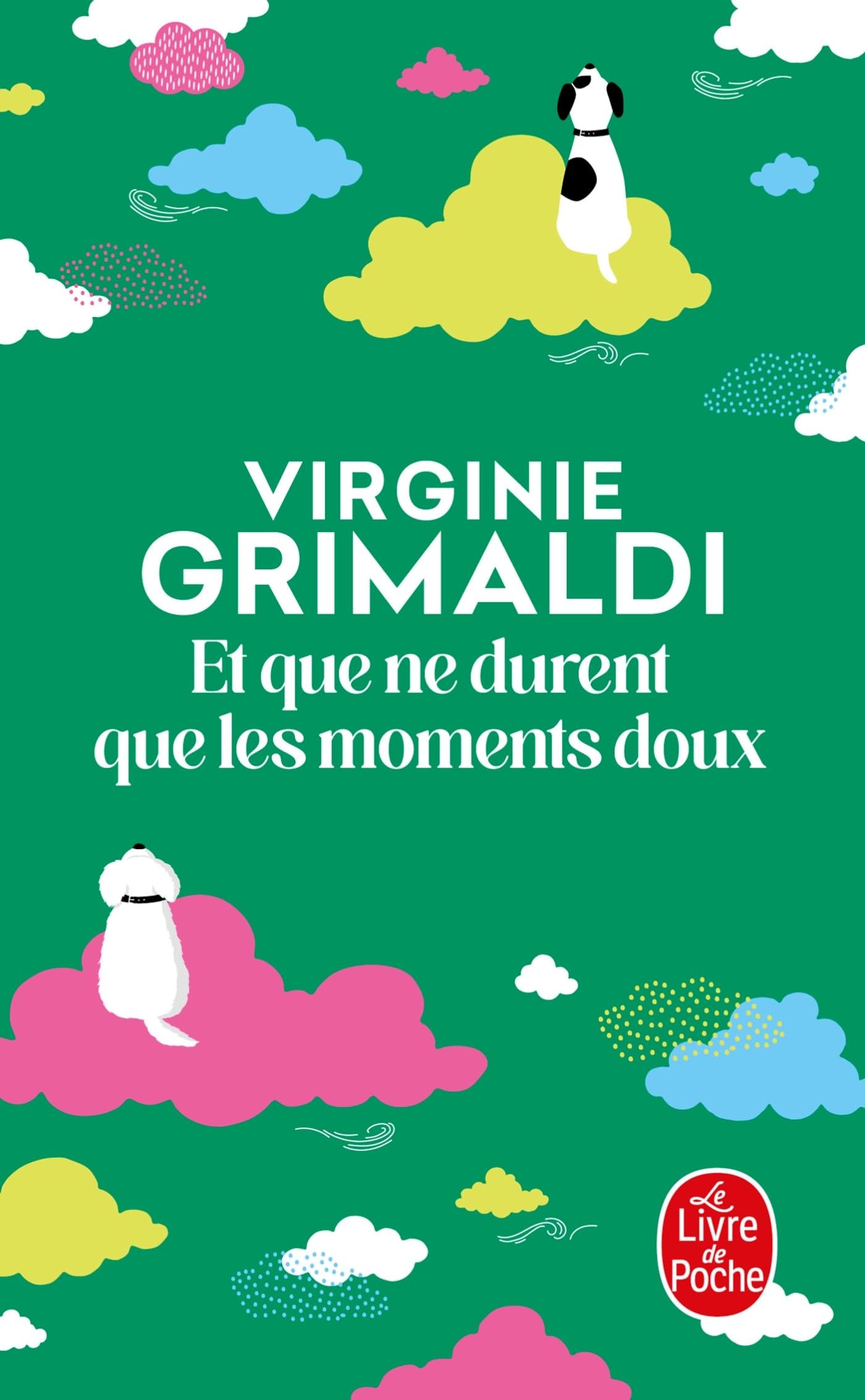 Libro: Et que ne durent que les moments doux