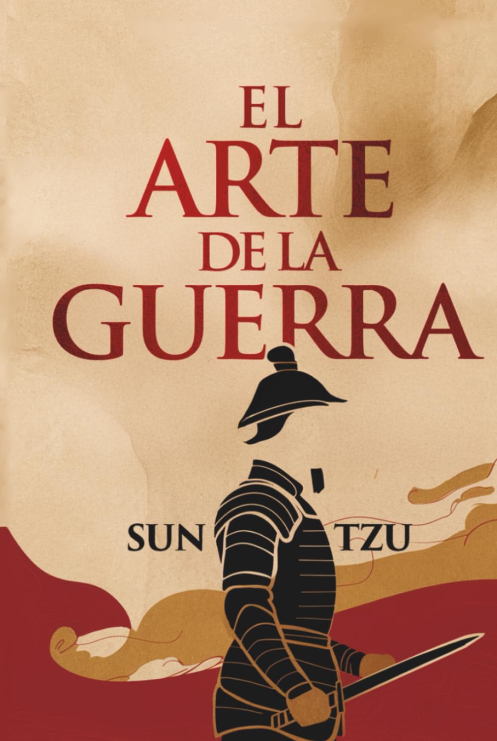 Libro: El Arte de la Guerra: Edición Completa en Español del libro de Sun Tzu, Explicado como Nunca Antes