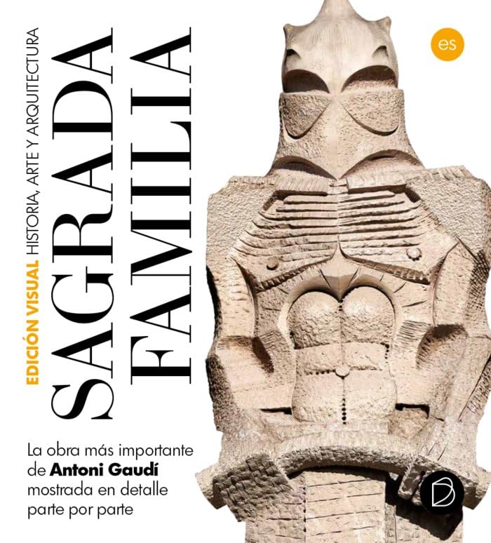 Libro: ED. VISUAL - SAGRADA FAMILIA - (ESPAÑOL) (Serie Arquitectura)
