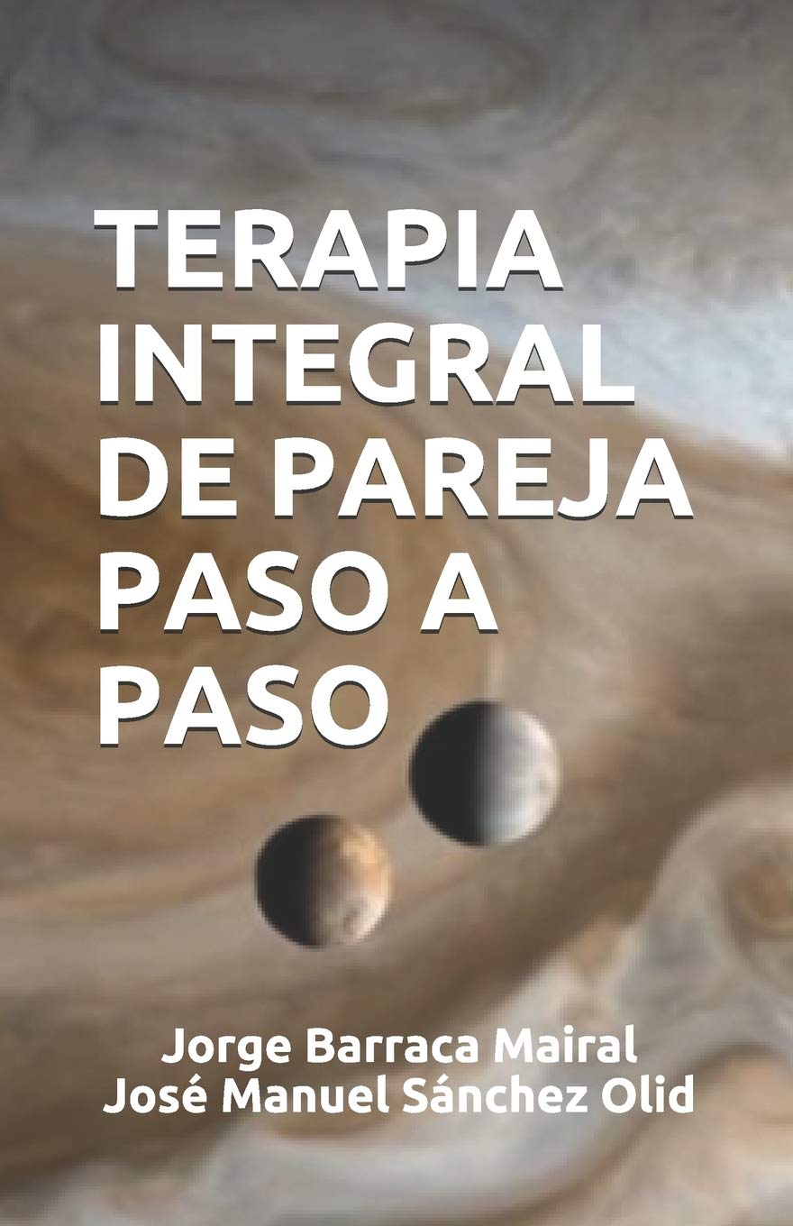 Libro: TERAPIA INTEGRAL DE PAREJA PASO A PASO