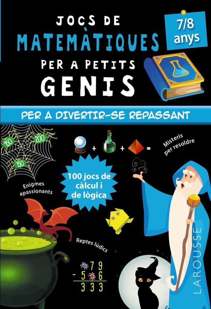 Libro: Jocs de matemàtiques per a petits genis 7-8 anys (LAROUSSE - Infantil / Juvenil - Catalán - A partir de 8 años)