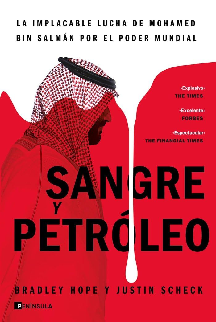 Libro: Sangre y petróleo: La implacable lucha de Mohamed bin Salmán por el poder mundial (GEOPOLÍTICA)