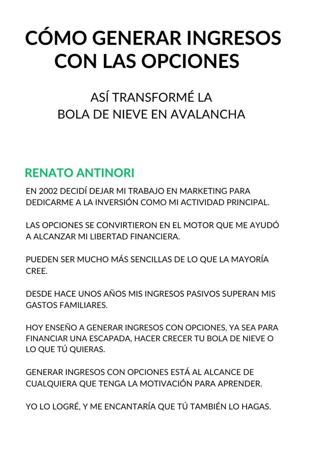 Libro: CÓMO GENERAR INGRESOS CON LAS OPCIONES: ASÍ TRANSFORMÉ LA BOLA DE NIEVE EN AVALANCHA